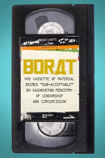 Borat: VHS Cassette Of Material Deemed 'Sub-acceptable' By Kazakhstan Ministry Of Censorship And Circumcision (2021)