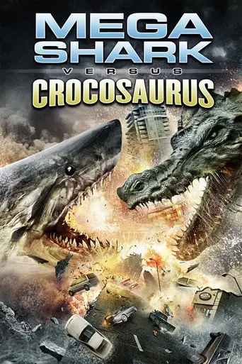 Mega Shark Vs. Crocosaurus (2010)