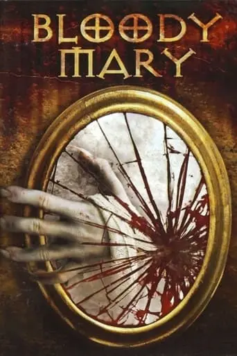 Bloody Mary (2006)