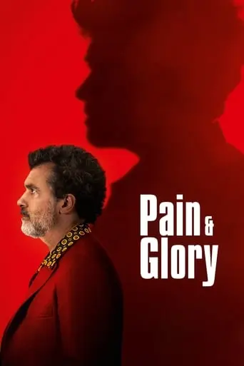 Pain And Glory (2019)