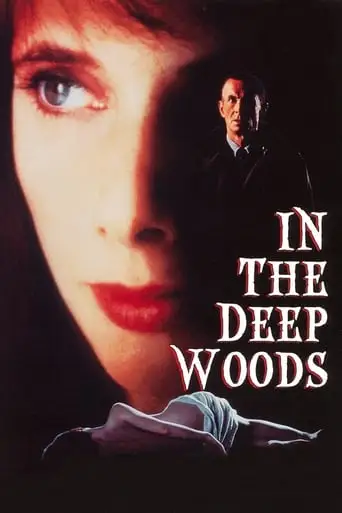 In The Deep Woods (1992)