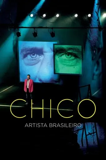 Chico: Artista Brasileiro (2015)