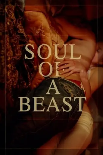 Soul Of A Beast (2021)