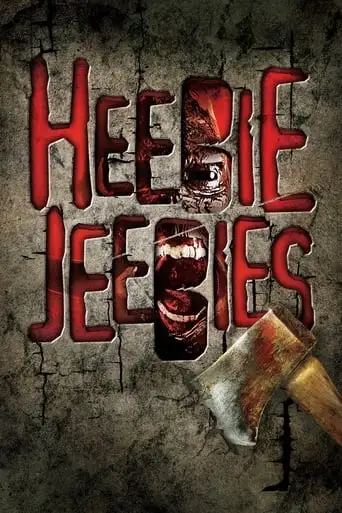 Heebie Jeebies (2013)