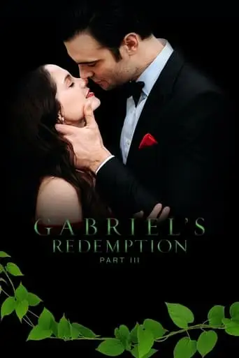 Gabriel's Redemption: Part Three (2023)