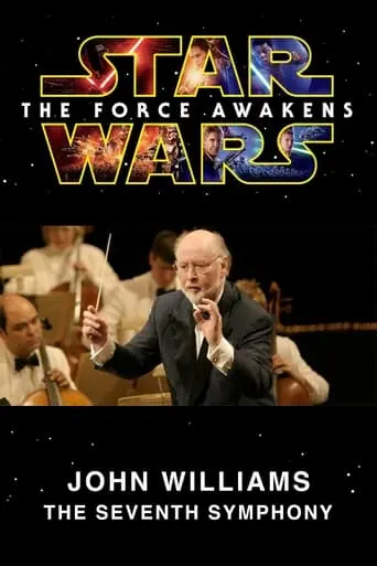 John Williams: The Seventh Symphony (2016)