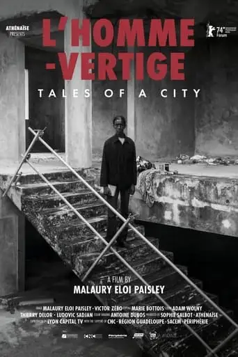 L'homme-vertige: Tales Of A City (2024)