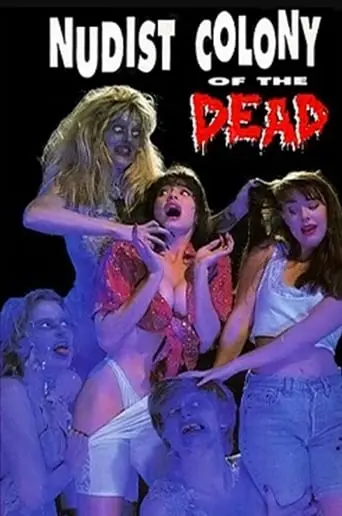 Nudist Colony Of The Dead (1991)