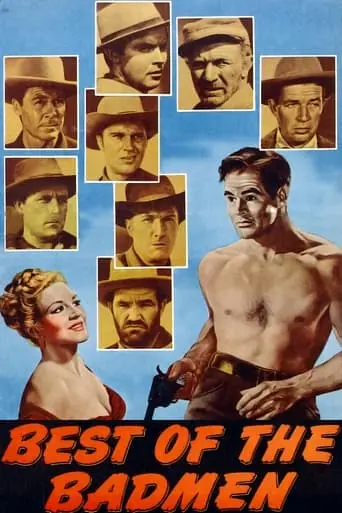 Best Of The Badmen (1951)