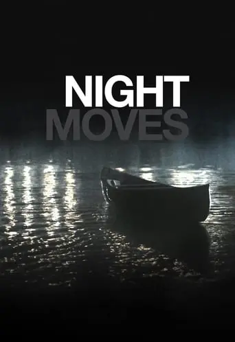 Night Moves (2014)