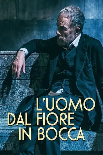 L'uomo Dal Fiore In Bocca (2021)