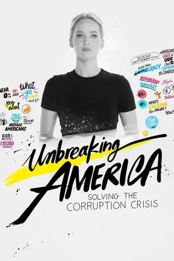 Unbreaking America: Solving The Corruption Crisis (2019)