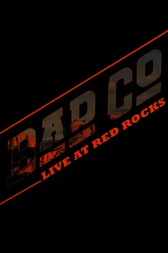 Bad Company - Live At Red Rocks (2017)