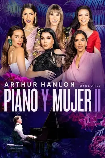 Arthur Hanlon Presents: Piano Y Mujer II (2022)