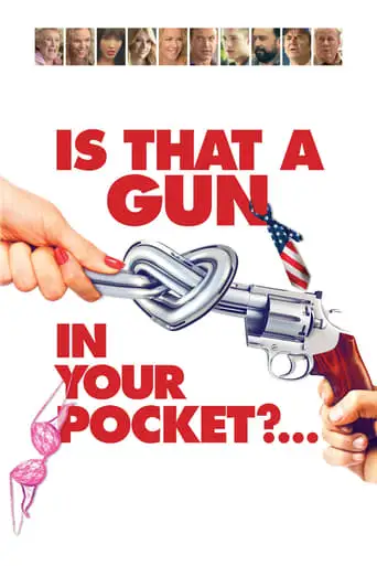 Is That A Gun In Your Pocket? (2016)