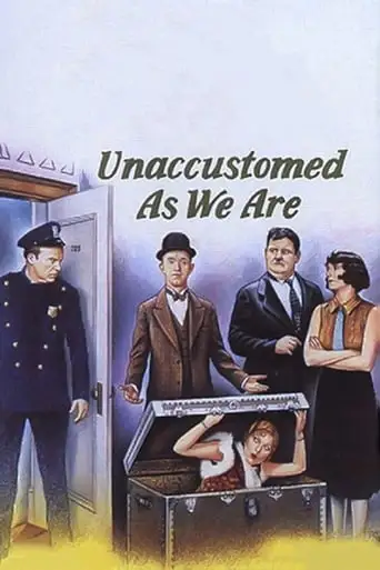 Unaccustomed As We Are (1929)