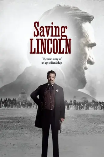 Saving Lincoln (2013)