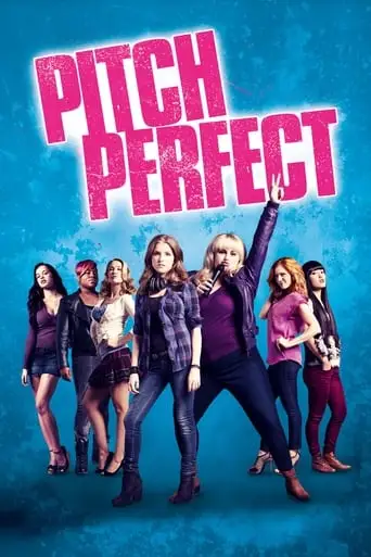 Pitch Perfect (2012)