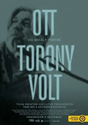 Ott Torony Volt (2022)