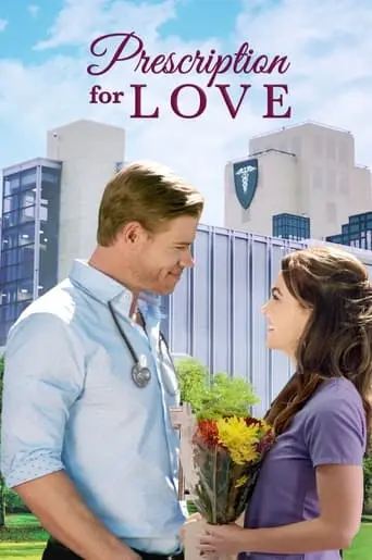 Prescription For Love (2019)