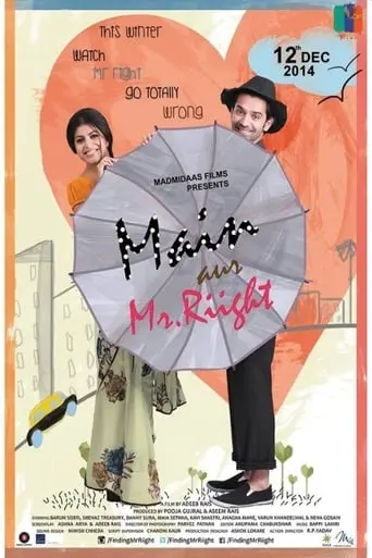 Main Aur Mr. Riight (2014)