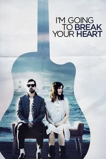 I'm Going To Break Your Heart (2019)