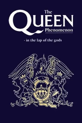 The Queen Phenomenon: In The Lap Of The Gods (1995)