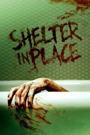 Shelter In Place (2021)