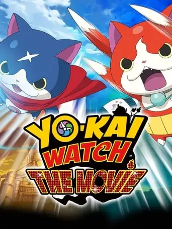 Yo-kai Watch Movie: It's The Secret Of Birth, Meow! (2014)