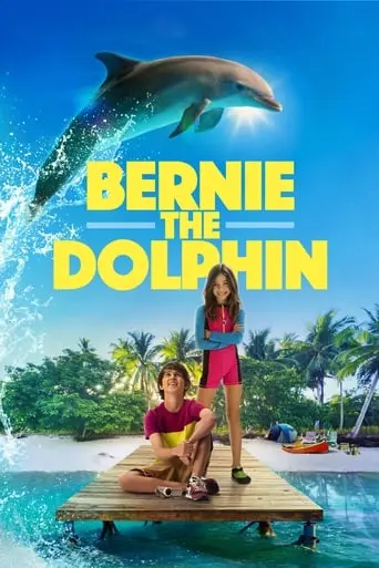 Bernie The Dolphin (2018)