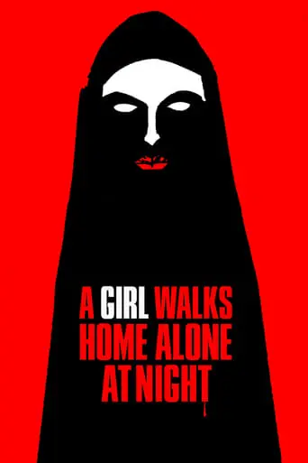 A Girl Walks Home Alone At Night (2014)