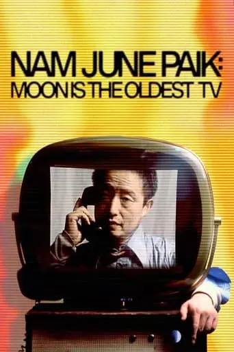 Nam June Paik: Moon Is The Oldest TV (2023)