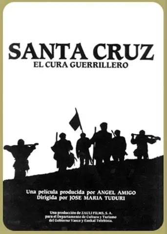 Santa Cruz, El Cura Guerrillero (1990)