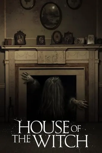 House Of The Witch (2017)