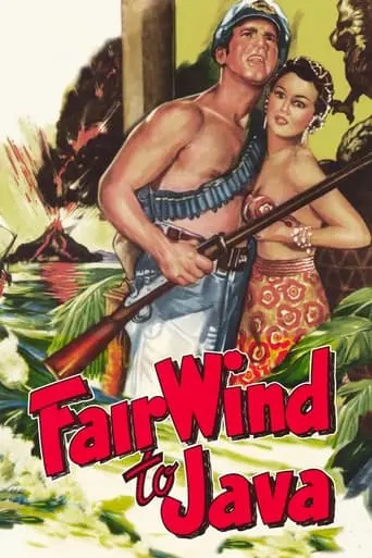 Fair Wind To Java (1953)