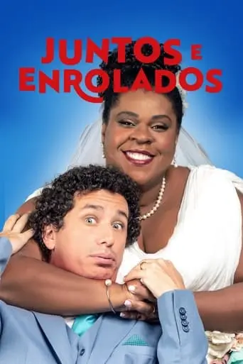 Juntos E Enrolados (2021)