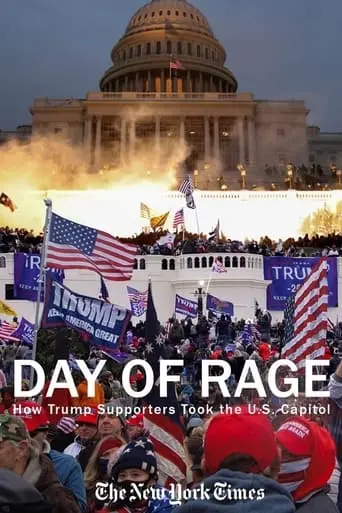 Day Of Rage: How Trump Supporters Took The U.S. Capitol (2021)