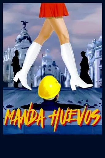 Manda Huevos (2016)