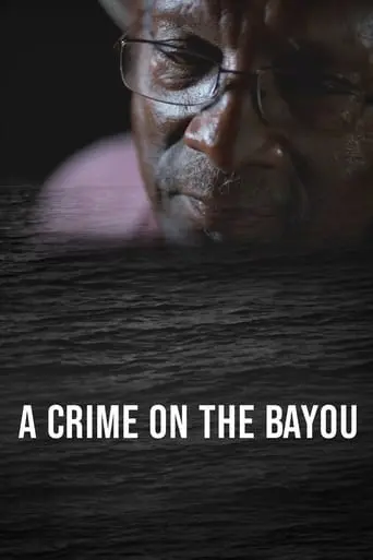 A Crime On The Bayou (2021)