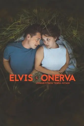 Elvis & Onerva (2019)