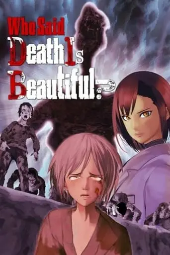 Who Said Death Is Beautiful? (2023)