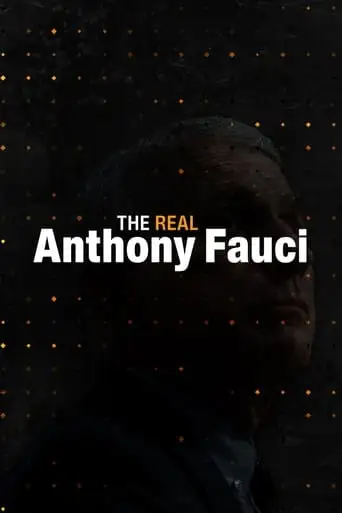 The Real Anthony Fauci (2022)