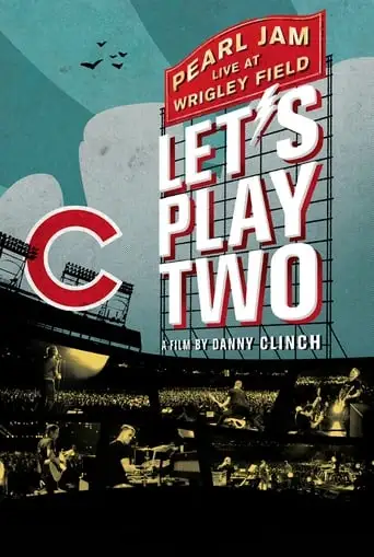 Pearl Jam: Let's Play Two (2017)