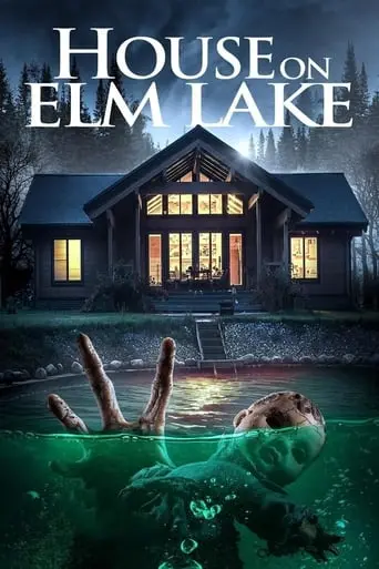 House On Elm Lake (2017)