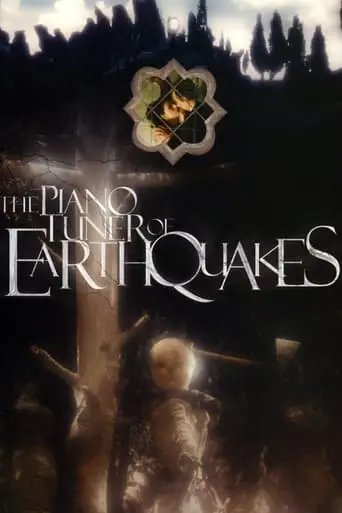 The PianoTuner Of EarthQuakes (2005)