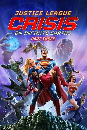 Justice League: Crisis On Infinite Earths - Part Three (2024)