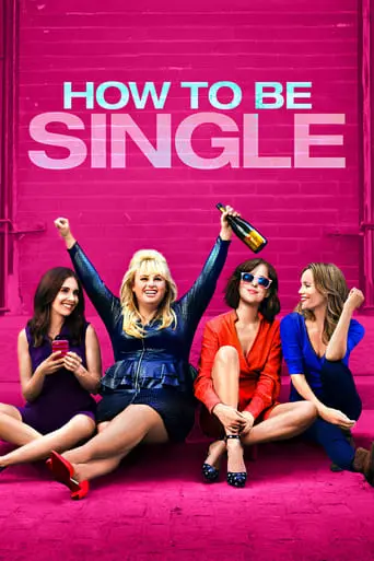 How To Be Single (2016)