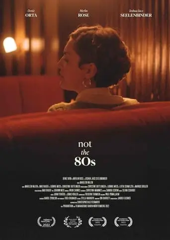 Not The 80s (2022)