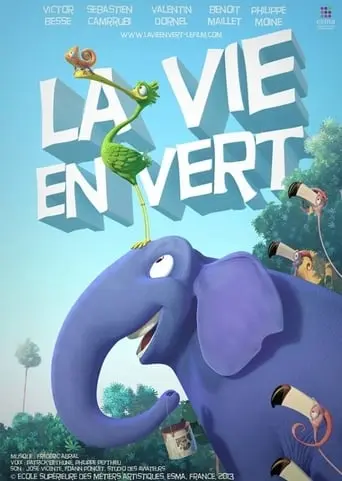 La Vie En Vert (2013)