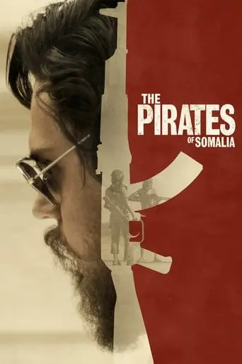 The Pirates Of Somalia (2017)